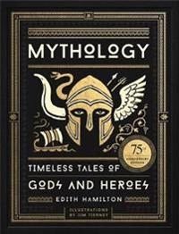 Mythology : timeless tales of gods and heroes; Edith Hamilton; 2017