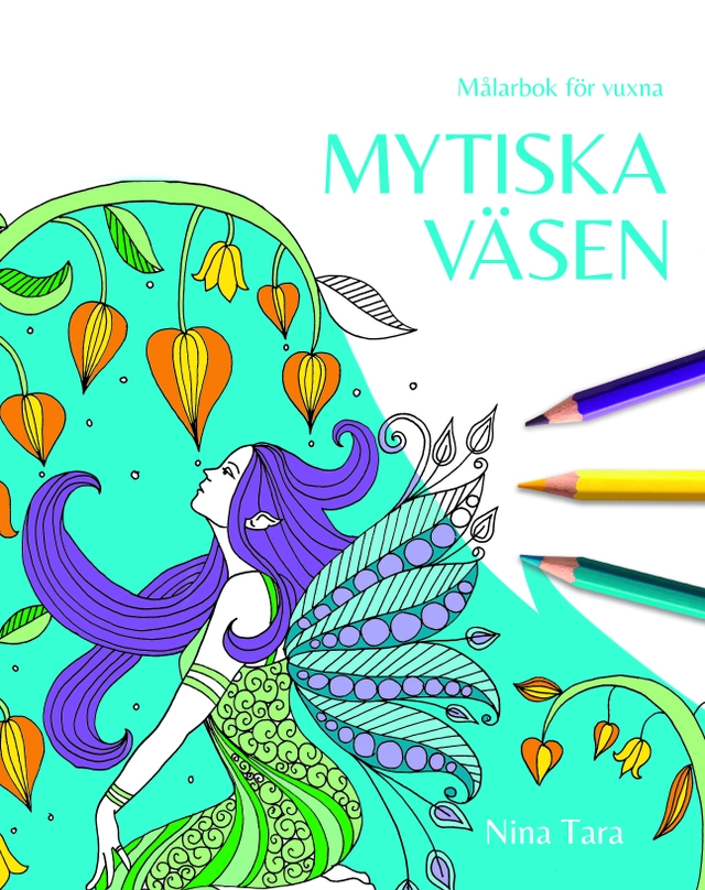 Mytiska väsen : målarbok för vuxna; Nina Tara; 2020