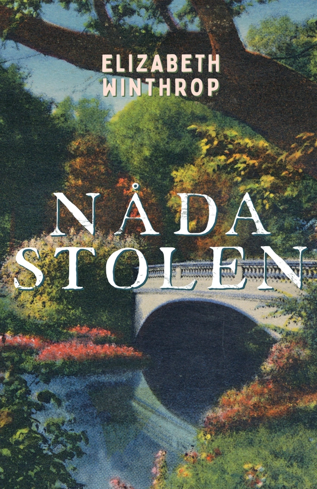Nådastolen; Elizabeth Winthrop; 2019