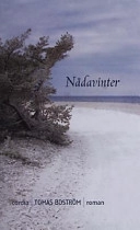 Nådavinter : roman; Tomas Boström; 2000