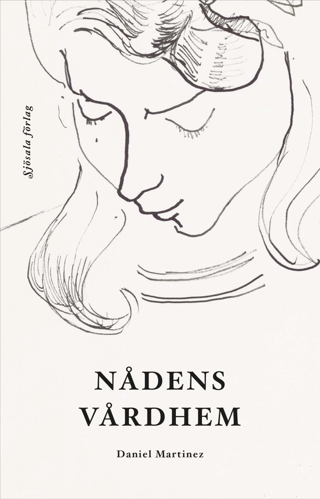Nådens vårdhem; Daniel Martinez; 2021