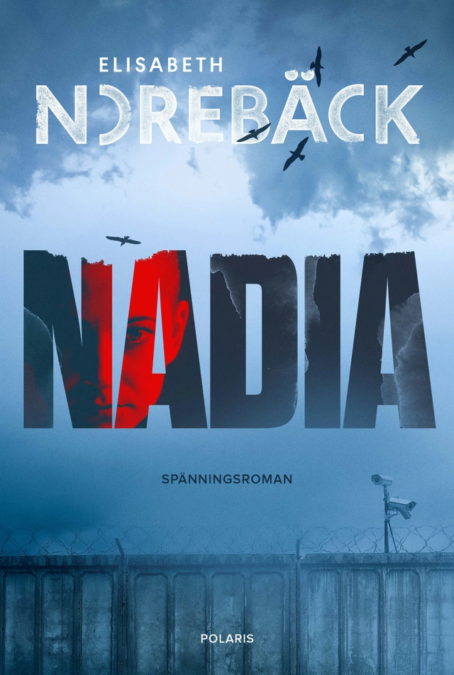 Nadia; Elisabeth Norebäck; 2021
