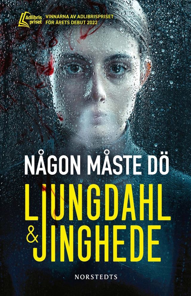 Någon måste dö; Lena Ljungdahl, Anna Jinghede; 2026
