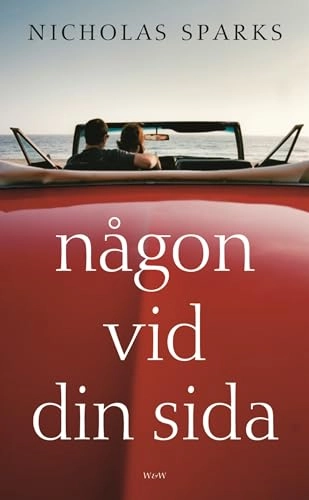 Någon vid din sida; Nicholas Sparks; 2005