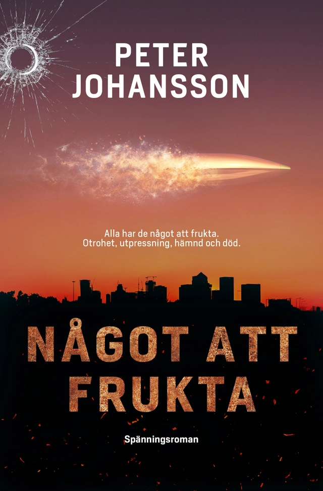Något att frukta; Peter Johansson; 2024