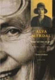Något kan man väl göra; Alva Myrdal; 2002