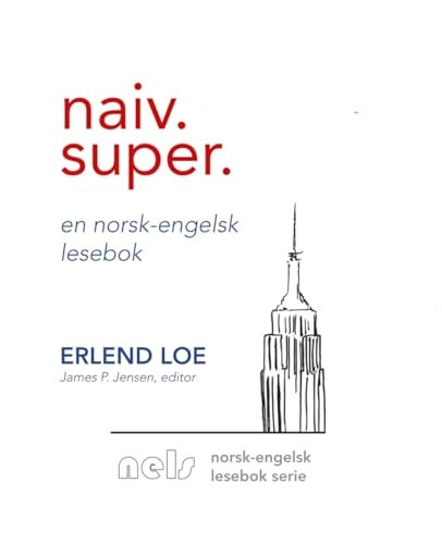 Naiv. Super.; Erlend Loe, James P Jensen; 2015