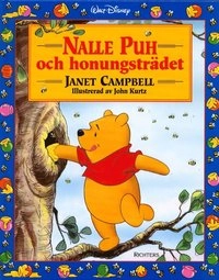 Nalle Puh och honungsträdet; Janet Campbell; 2002