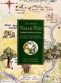 Nalle Puh. Samlade berättelser och verser; A.A. Milne; 1998