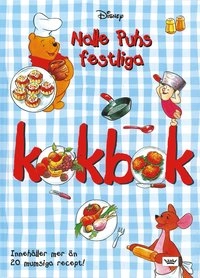 Nalle Puhs festliga kokbok; Walt Disney; 2001