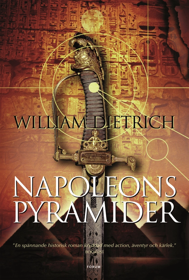 Napoleons pyramider; William Dietrich; 2008