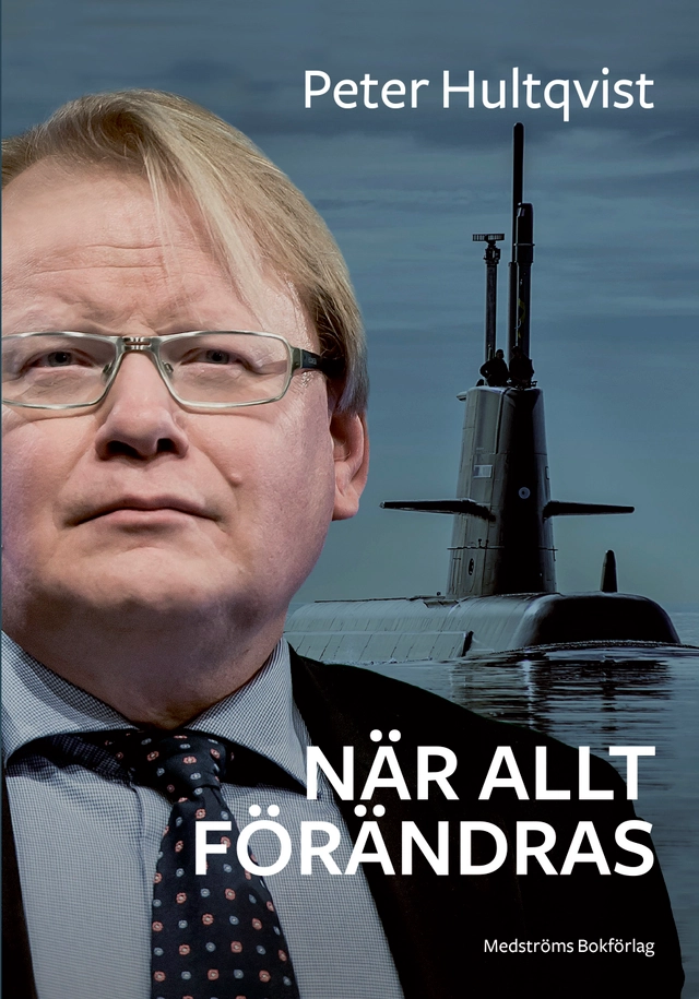 När allt förändras; Peter Hultqvist; 2025