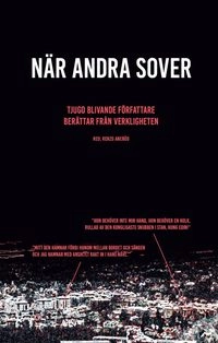 När andra sover; Renzo Aneröd; 2017