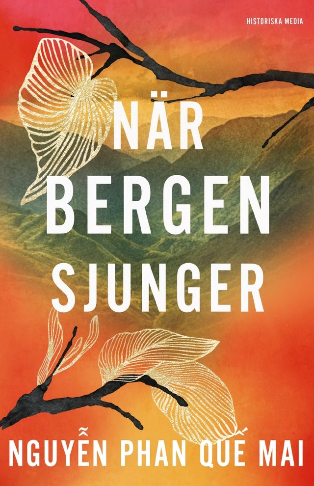 När bergen sjunger; Phan Que Ma i Nguyen; 2021