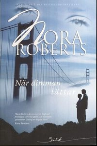 När dimman lättar; Nora Roberts; 2009