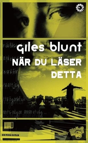 När du läser detta; Giles Blunt; 2008