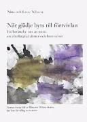 När glädje byts till förtvivlan : om att mista en dotter och en liten syster; Nina Nilsson; 2004
