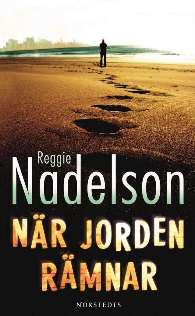 När jorden rämnar; Reggie Nadelson; 2007