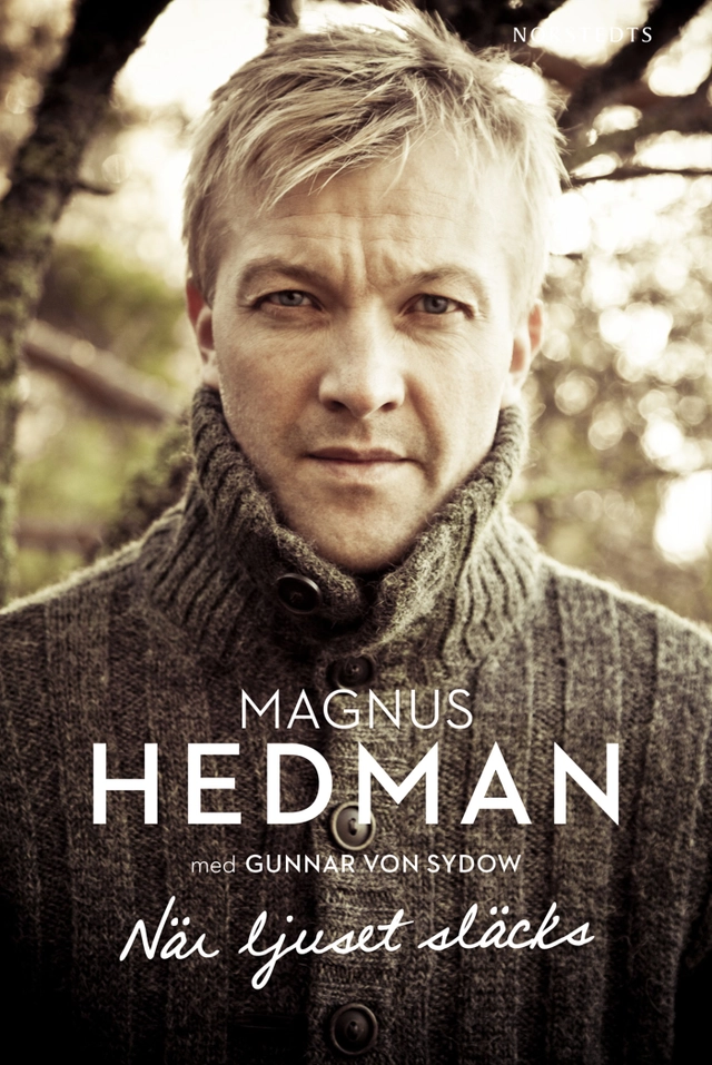 När ljuset släcks; Magnus Hedman, Gunnar von Sydow; 2012