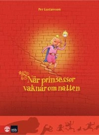 När prinsessor vaknar om natten; Per Gustavsson; 2009
