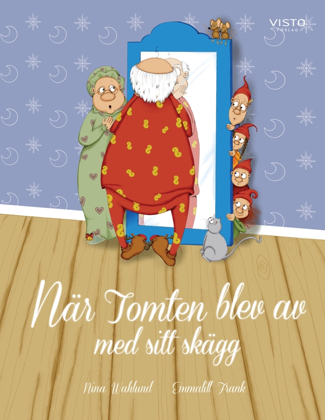 När Tomten blev av med sitt skägg; Nina Wahlund; 2020