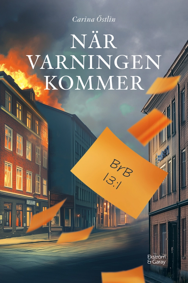 När varningen kommer; Carina Östlin; 2025