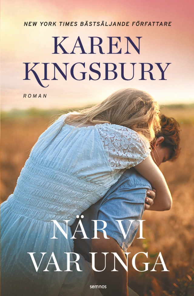 När vi var unga; Karen Kingsbury; 2020