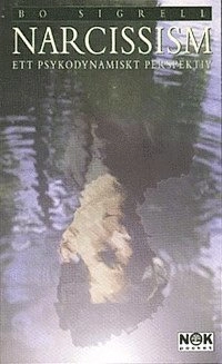 Narcissism; Bo Sigrell; 1999