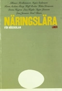 Näringslära för högskolan; Lillemor Abrahamsson, Agneta Andersson, Gerd Nilsson (red.); 1999