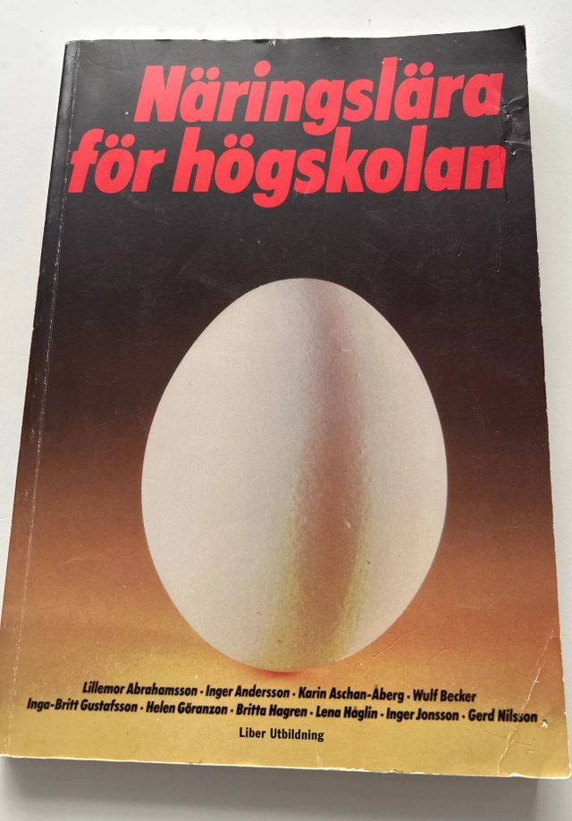 Näringslära för högskolan; Lillemor Abrahamsson, Karin Feltzin, Gunnar Lindblad; 1996