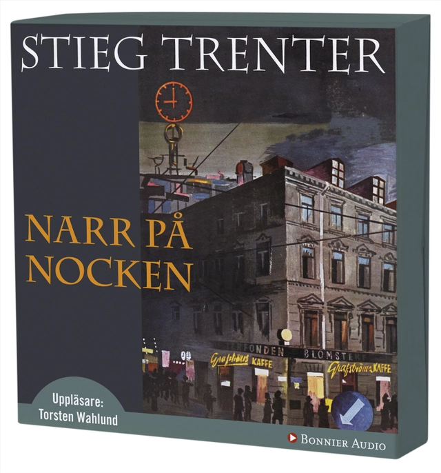 Narr på nocken; Stieg Trenter; 2009