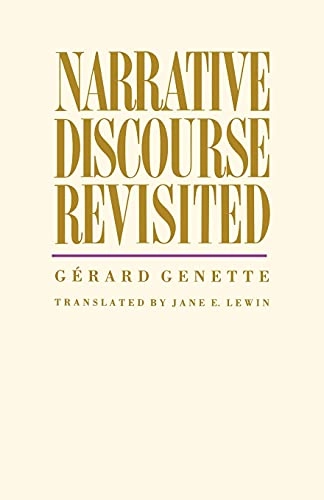Narrative discourse revisited; Gérard Genette; 1988