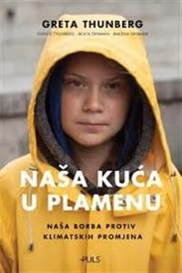 Naša kuća u plamenu; Malena Ernman, Greta Thunberg; 2019