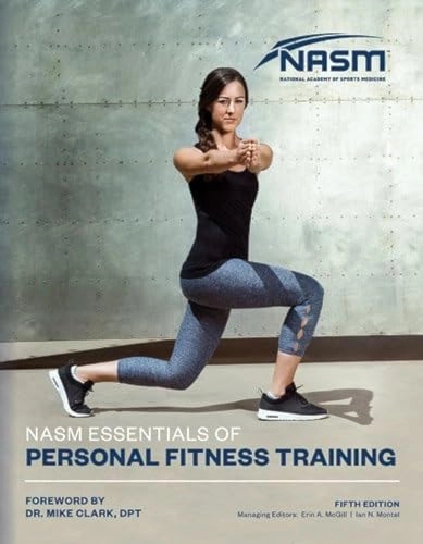NASM Essentials Of Personal Fitness Training; National Academy of Sports Medicine (NASM); 2016