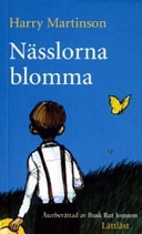 Nässlorna blomma / Lättläst; Harry Martinson; 2004