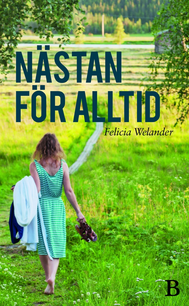 Nästan för alltid; Felicia Welander; 2019