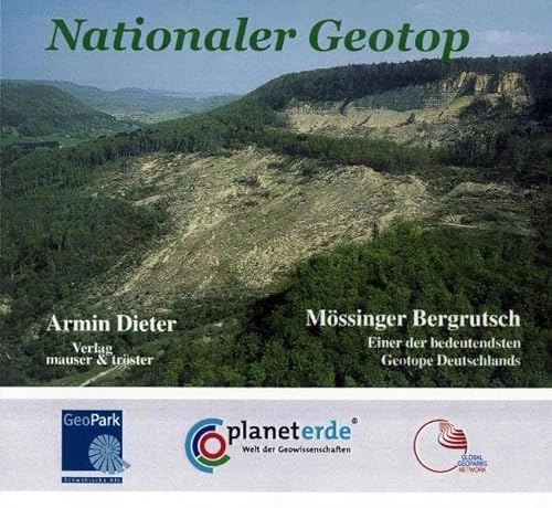 "Nationaler Geotop": Mössinger Bergrutsch ; einer der bedeutendsten Geotope Deutschlands; Armin Dieter; 2020