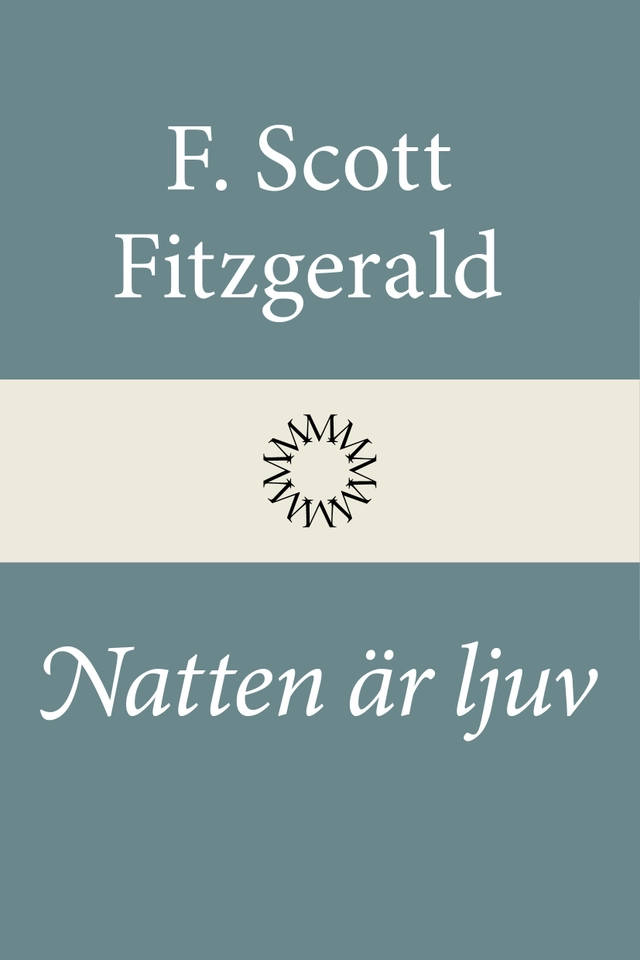 Natten är ljuv; F. Scott Fitzgerald; 2027