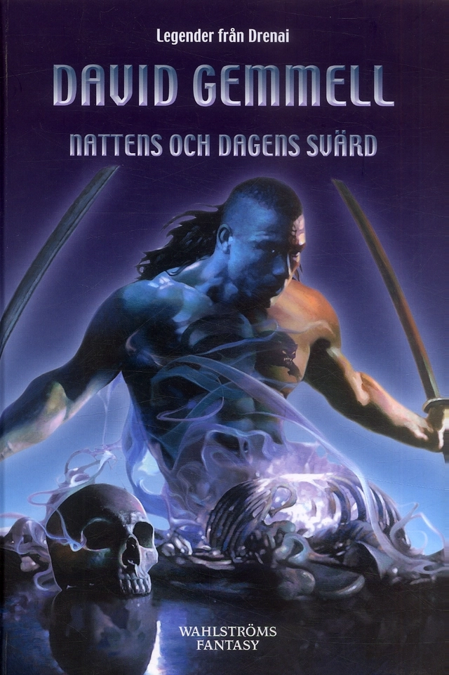 Nattens och dagens svärd; David Gemmell; 2007