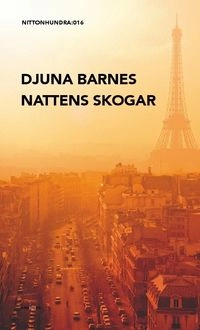Nattens skogar; Djuna Barnes; 2009