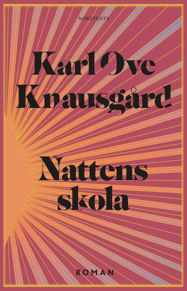 Nattens skola; Karl Ove Knausgård; 2024