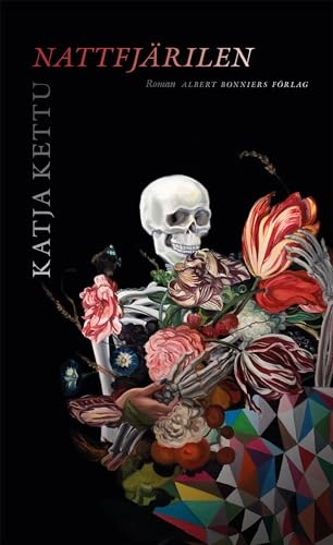 Nattfjärilen; Katja Kettu; 2018