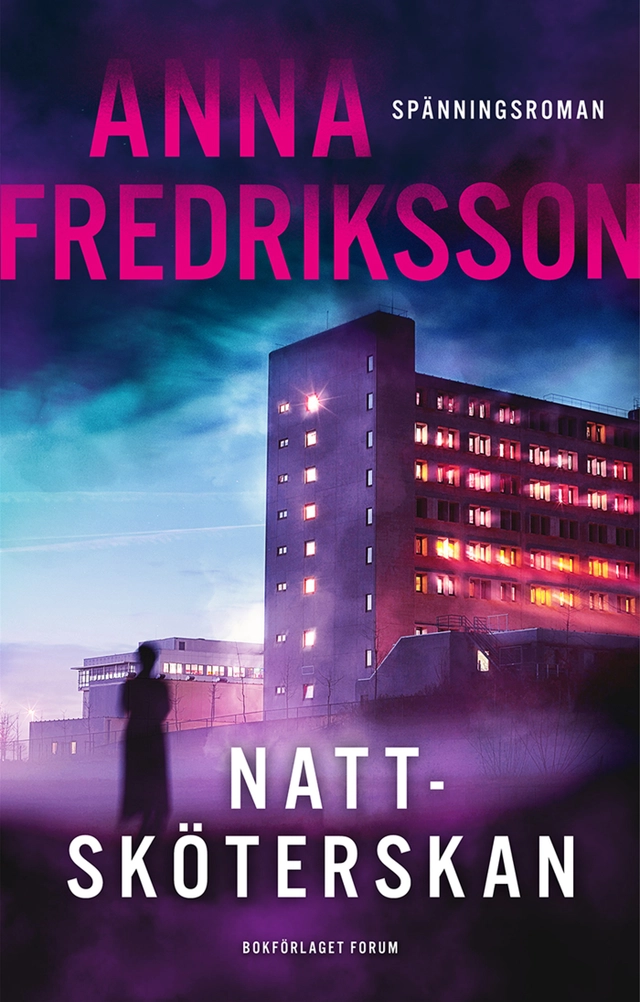 Nattsköterskan; Anna Fredriksson; 2024