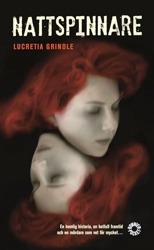 Nattspinnare; Lucretia Grindle; 2004