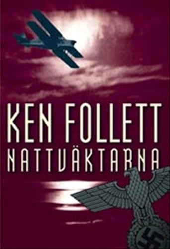 Nattväktarna; Ken Follett; 2003