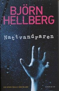 Nattvandraren; Björn Hellberg; 2008