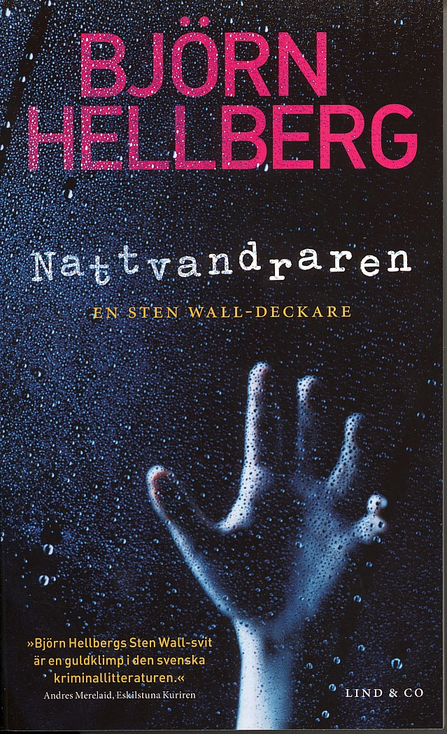 Nattvandraren; Björn Hellberg; 2009