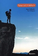 Natur och friluftsliv; Ammi Kullander; 1997