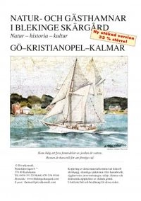 Natur- och gästhamnar i Blekinge : natur-historia-kultur / Gö-Kristianopel-Kalmar; Thomas Karlsson; 2022