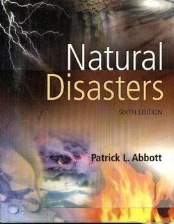 Natural Disasters; Patrick L. Abbott; 2008